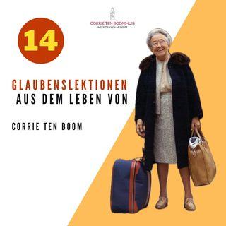 Glaubenslektionen aus dem Leben von Corrie ten Boom