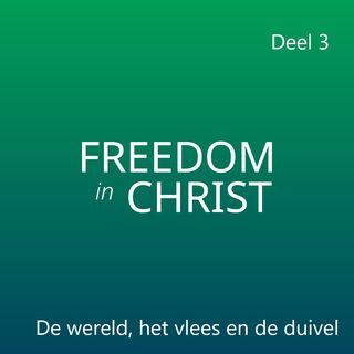 Vrijheid in Christus (Deel 3/5)