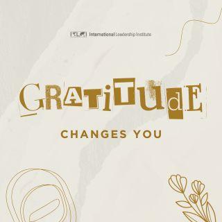 Gratitude Changes You