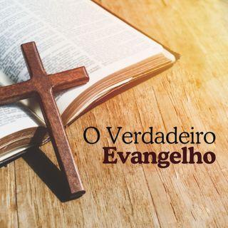 O Verdadeiro Evangelho