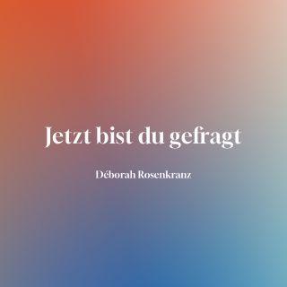 Jetzt bist du gefragt