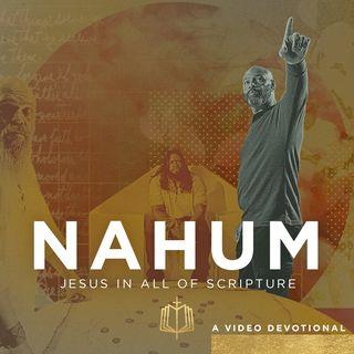 Nahum: When God Judges Evil | Video Devotional