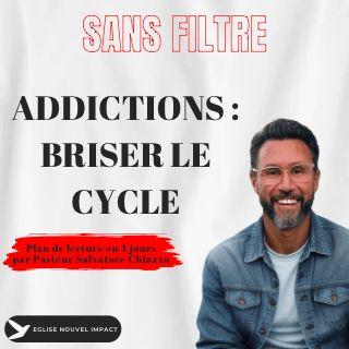 Addictions - Briser Le Cycle