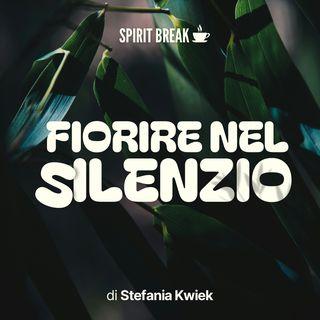 Fiorire nel silenzio