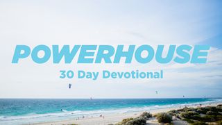 Powerhouse 30 Day Devotional Romans 4:16 New International Version (Anglicised)