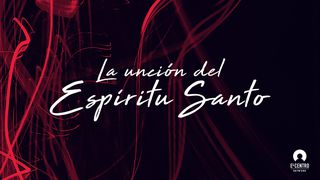 La unción del Espíritu Santo  Lucas 4:19-22 Nueva Versión Internacional - Español