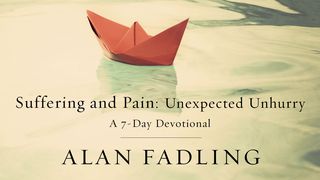 Suffering And Pain: Unexpected Unhurry Isaiah 44:3 Christian Standard Bible