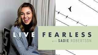Live Fearless With Sadie Robertson Isaiah 41:10 The Passion Translation