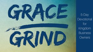 Grace Over Grind Juaʌ̃ 1:16-17 Ãcõrẽ Bed̶ea