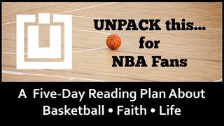 UNPACK this...For NBA Fans Galatians 5:13-14 English Standard Version 2016