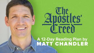 The Apostles' Creed: 12-Day Plan  Ezekiel 43:4-5 New Living Translation