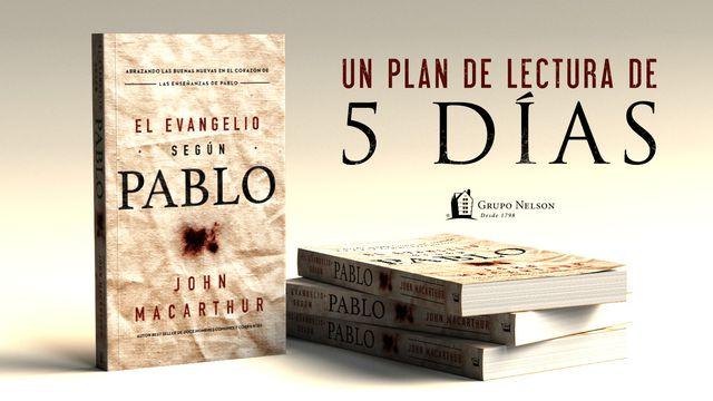 El Evangelio Según Pablo