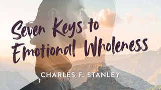 Seven Keys To Emotional Wholeness Matthew 10:8 New American Standard Bible - NASB 1995