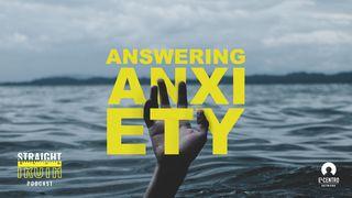 Answering Anxiety Psalms 42:9-10 The Message