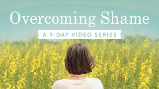 Overcoming Shame: A 9-Day Video Series 2 Corinthians 7:11 King James Version, American Edition