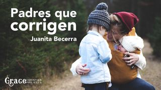Padres Que Corrigen Deuteronomio 6:4 Nueva Versión Internacional - Español