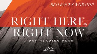 Right Here Right Now From Red Rocks Worship Jérémie 29:13-14 Parole de Vie 2017