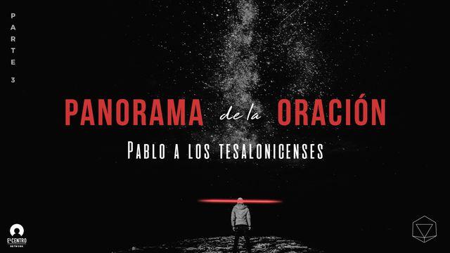 Panorama de la oración: Pablo a los tesalonicenses, parte 3