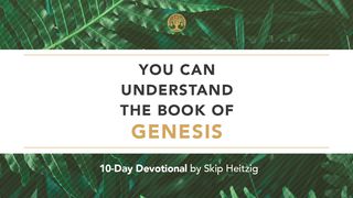 You Can Understand the Book of Genesis Genesis 6:17-18, 22 New Living Translation
