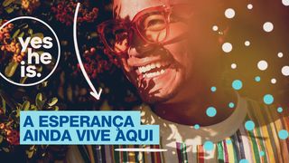 A Esperança Ainda Vive Aqui João 4:10 Nova Versão Internacional - Português