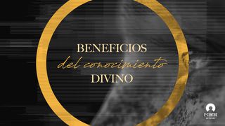 Beneficios del conocimiento divino Efesios 1:17-23 Nueva Versión Internacional - Español