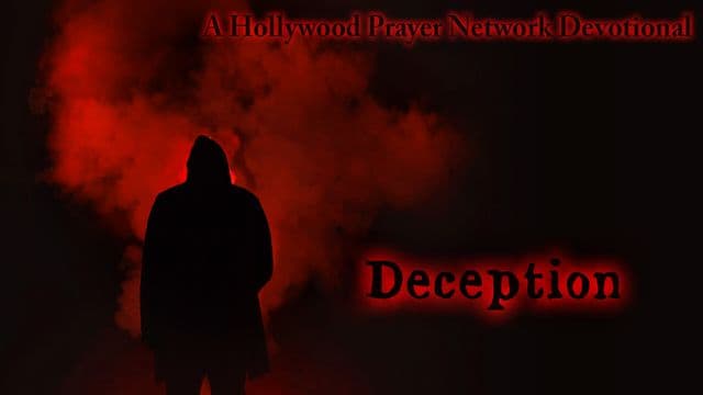 Hollywood Prayer Network on Deception