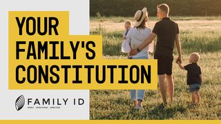 Family ID: Your Family's Constitution Psalms 112:6 New American Standard Bible - NASB 1995