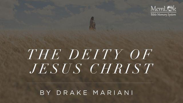 Deity of Jesus Christ