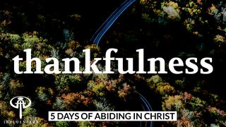 Thankfulness Psalms 103:2 New International Version