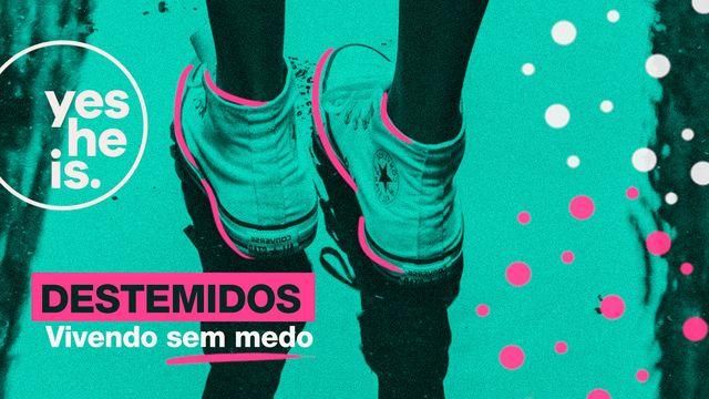 Vivendo Sem Medo