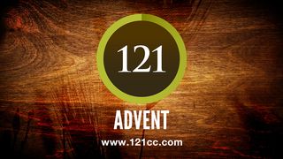 121 Advent Luke 1:80 Young's Literal Translation 1898