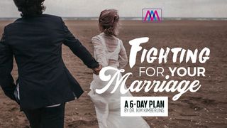 Fighting For Your Marriage James 1:9 New Living Translation