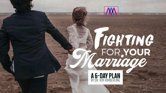 Fighting for Your Marriage