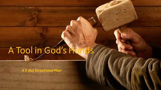 A Tool In God's Hands Luke 5:22-26 The Message