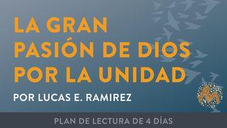 La gran pasión de Dios por la unidad Juan 17:17 Nueva Versión Internacional - Español