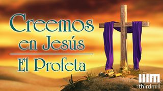 Creemos en Jesús: El Profeta San Mateo 4:17 Reina Valera Contemporánea