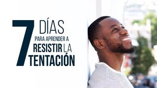 7 Días Para Aprender A Resistir La Tentación Santiago 1:12 Nueva Versión Internacional - Español