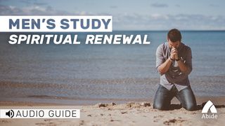 Spiritual Renewal A Reflection For Men 2 Corintios 5:17-19 Traducción en Lenguaje Actual Interconfesional