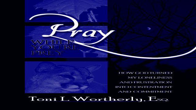 Pray While You’re Prey Devotion Plan for Singles