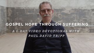 Gospel Hope Through Suffering: A 5-Day Video Devotional with Paul David Tripp Josua 1:5 Hoffnung für alle