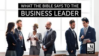 What The Bible Says To The Business Leader Proverbs 16:1 Amplified Bible
