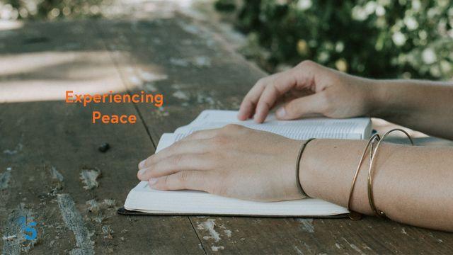 Experiencing Peace