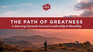 The Path Of Greatness: A Journey Towards Servant Leadership And Humility Luke 10:9 English Standard Version 2016