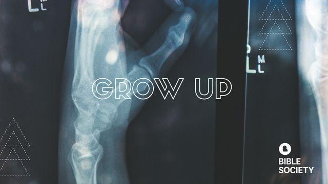 Grow Up