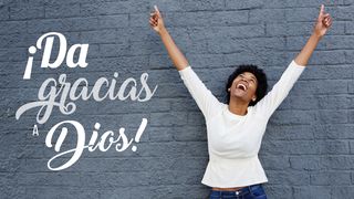 ¡Da Gracias A Dios! 1 Timoteo 6:8 Nueva Versión Internacional - Español