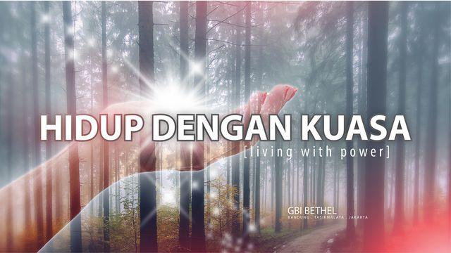 Hidup dengan Kuasa