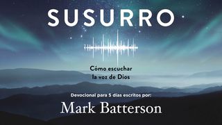 Susurro: Cómo escuchar la voz de Dios 1 Reyes 19:13 Nueva Versión Internacional - Español