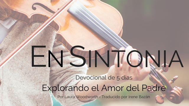 En Sintonía  – 5 Dias Explorando el Amor del Padre 