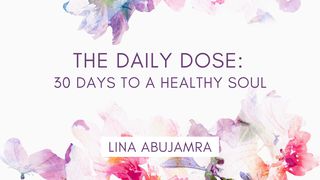 The Daily Dose: 30 Days To A Healthy Soul Song of Songs 2:8-14 The Message