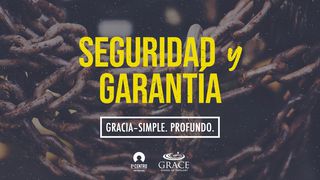 Serie Gracia, simple y profunda - Seguridad y garantía Romanos 5:1 Nueva Versión Internacional - Español
